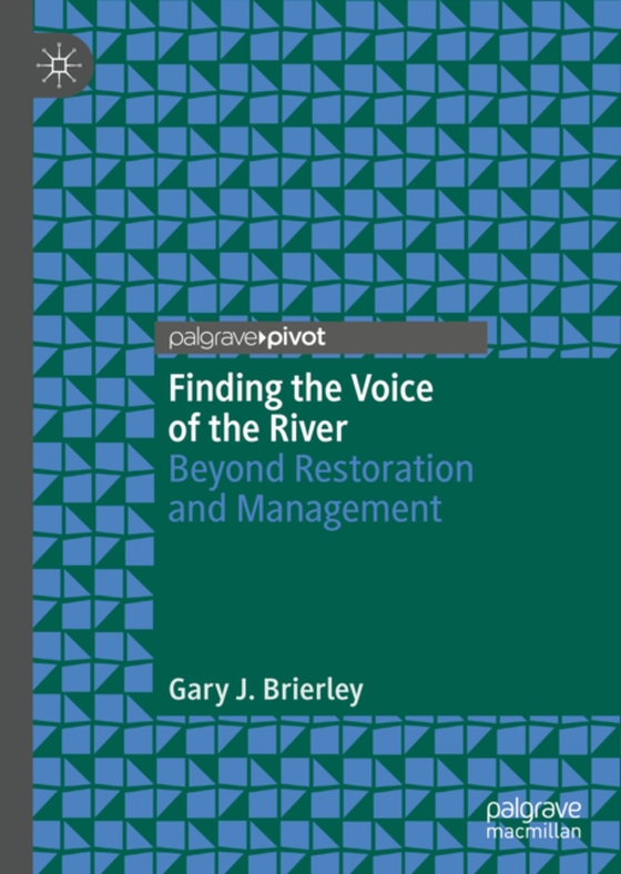 Finding the Voice of the River  (e-bog) af Brierley, Gary J.