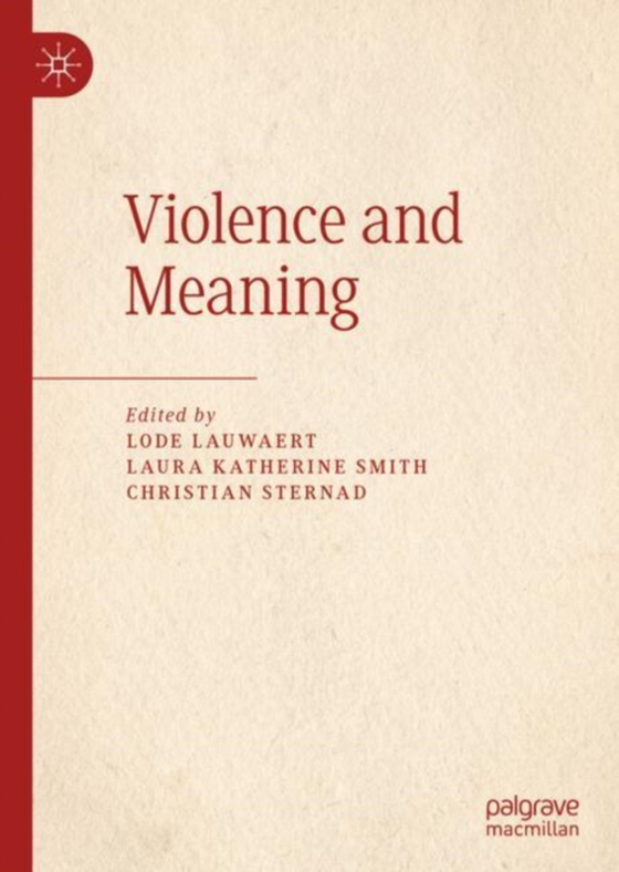 Violence and Meaning (e-bog) af -