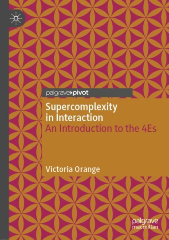 Supercomplexity in Interaction (e-bog) af Orange, Victoria