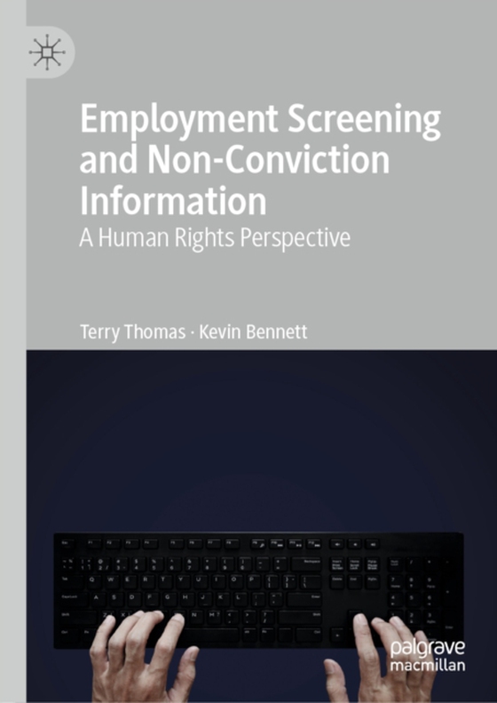 Employment Screening and Non-Conviction Information (e-bog) af Bennett, Kevin