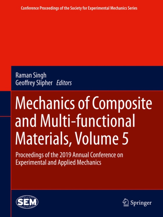 Mechanics of Composite and Multi-functional Materials, Volume 5 (e-bog) af -