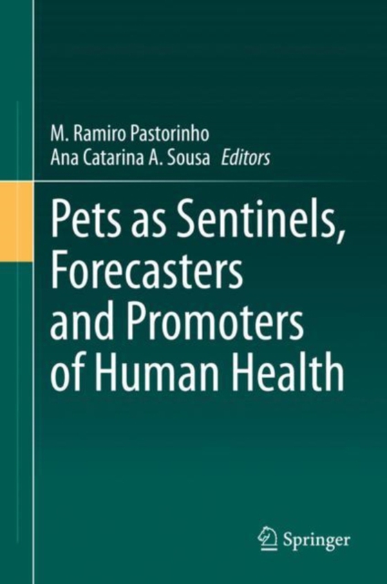 Pets as Sentinels, Forecasters and Promoters of Human Health (e-bog) af -