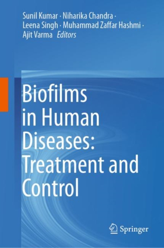 Biofilms in Human Diseases: Treatment and Control (e-bog) af -