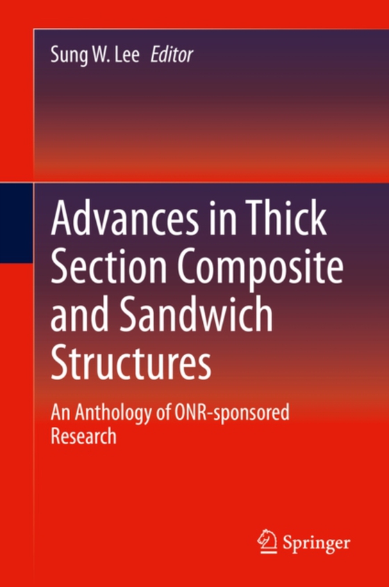 Advances in Thick Section Composite and Sandwich Structures (e-bog) af -