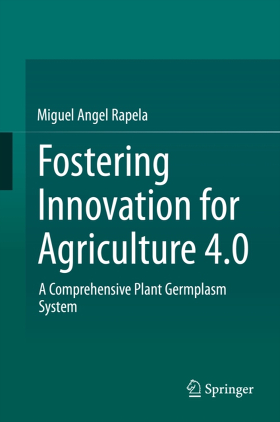 Fostering Innovation for Agriculture 4.0