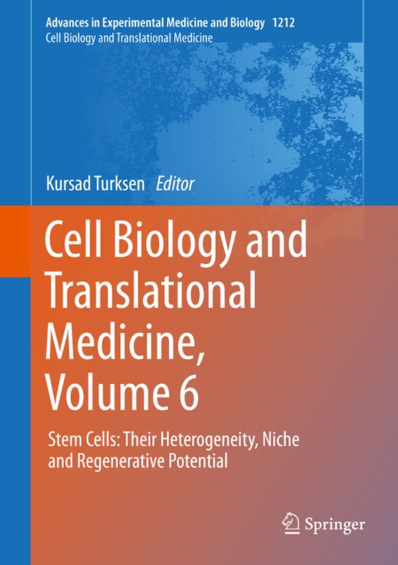 Cell Biology and Translational Medicine, Volume 6 (e-bog) af -