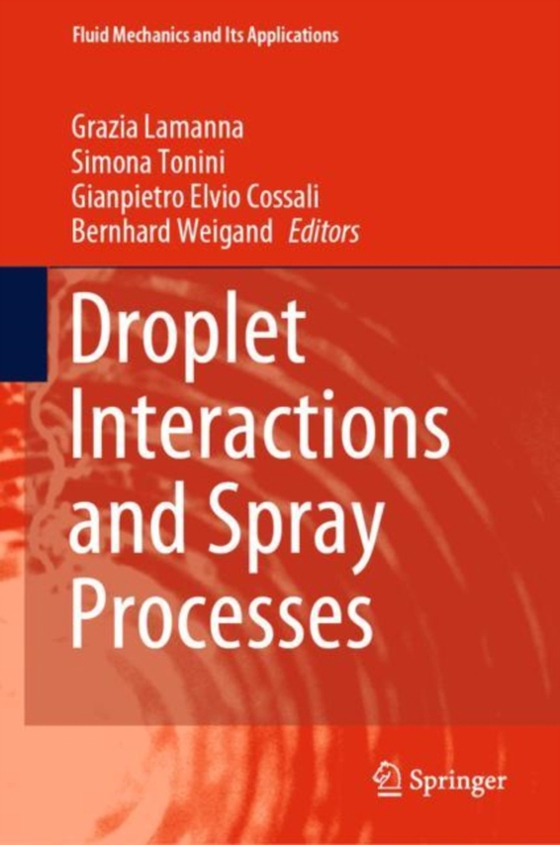 Droplet Interactions and Spray Processes