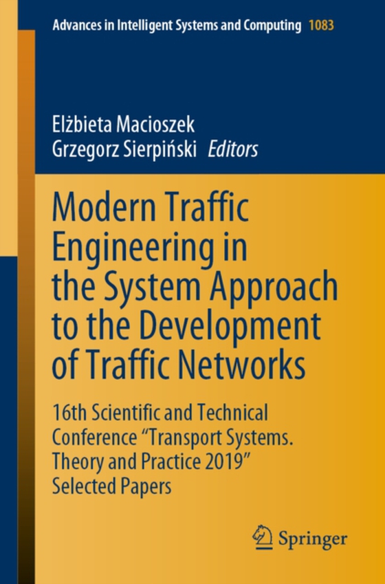 Modern Traffic Engineering in the System Approach to the Development of Traffic Networks (e-bog) af -