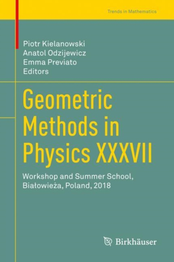 Geometric Methods in Physics XXXVII (e-bog) af -