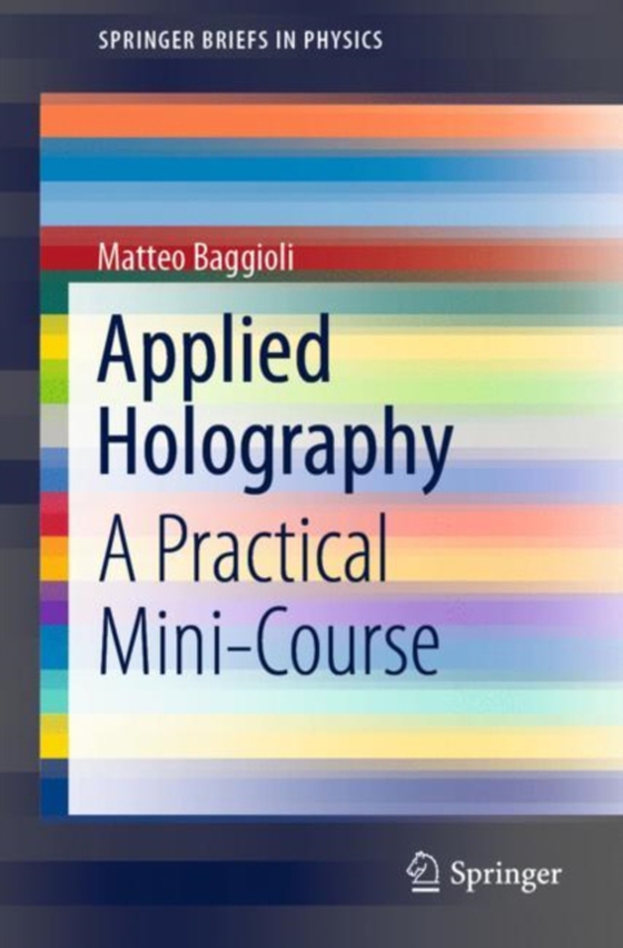 Applied Holography (e-bog) af Baggioli, Matteo