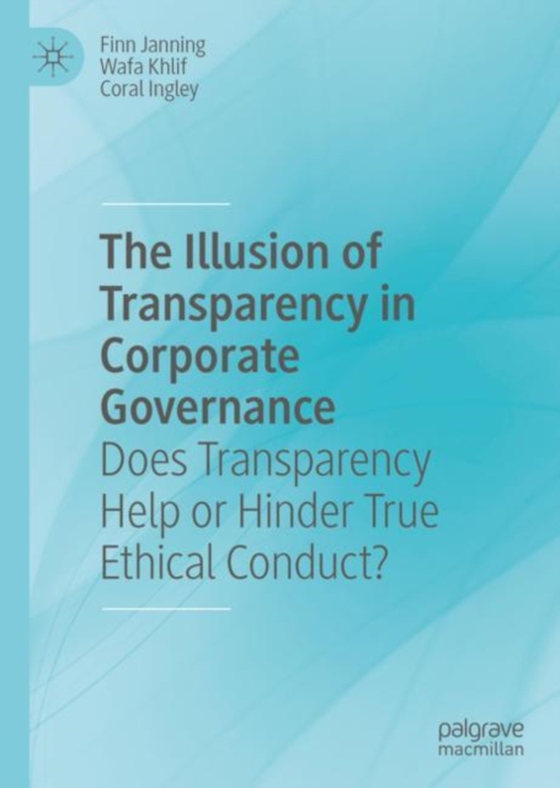 Illusion of Transparency in Corporate Governance (e-bog) af Ingley, Coral