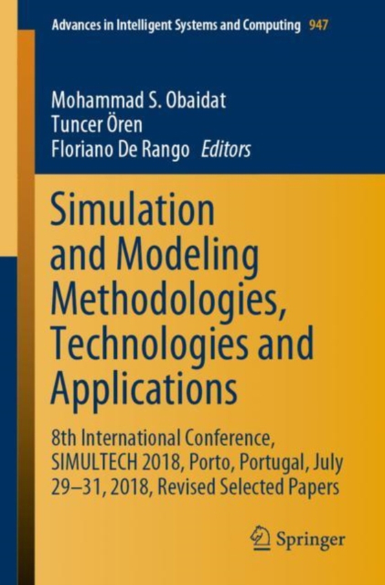 Simulation and Modeling Methodologies, Technologies and Applications (e-bog) af -