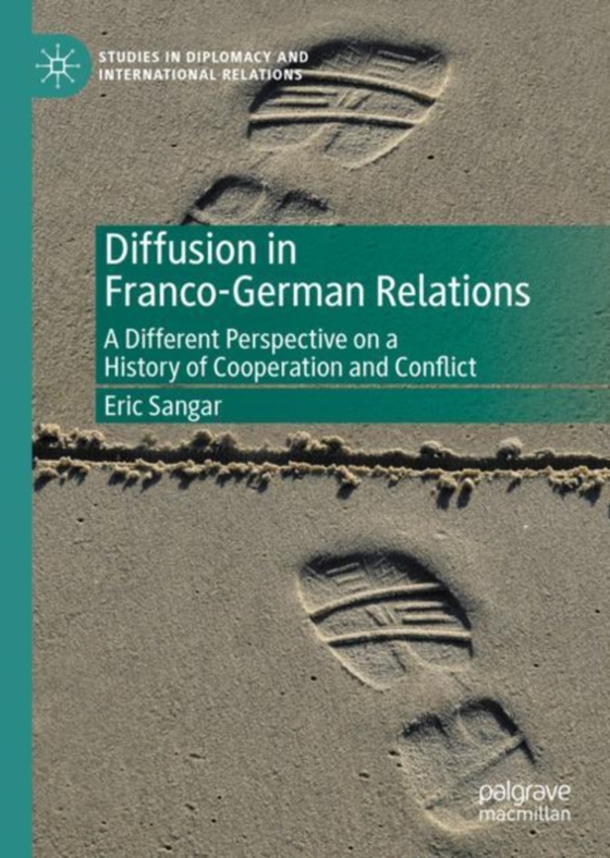 Diffusion in Franco-German Relations (e-bog) af Sangar, Eric