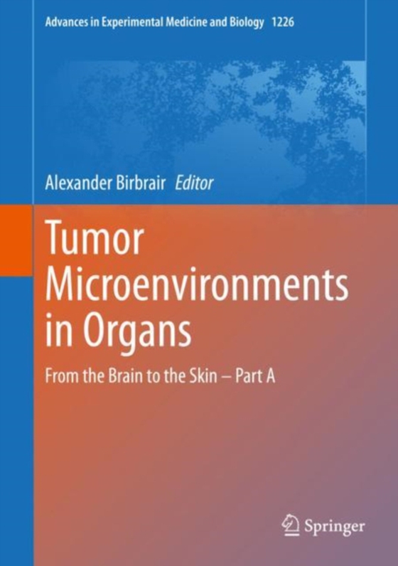 Tumor Microenvironments in Organs (e-bog) af -