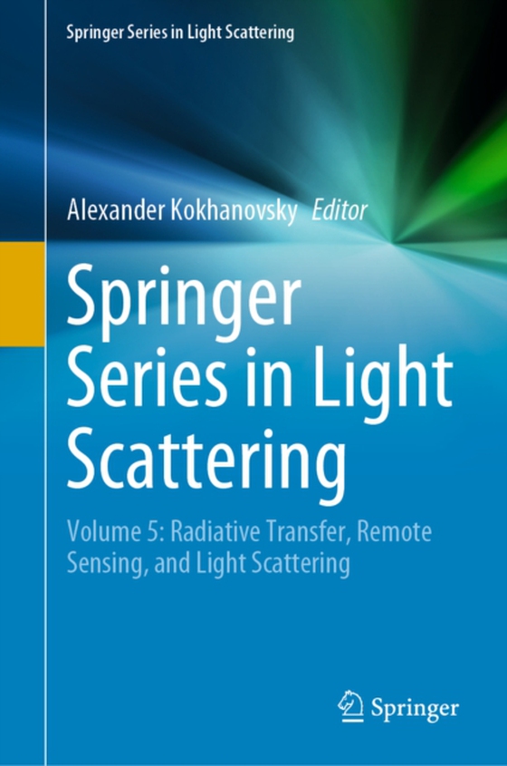 Springer Series in Light Scattering (e-bog) af -