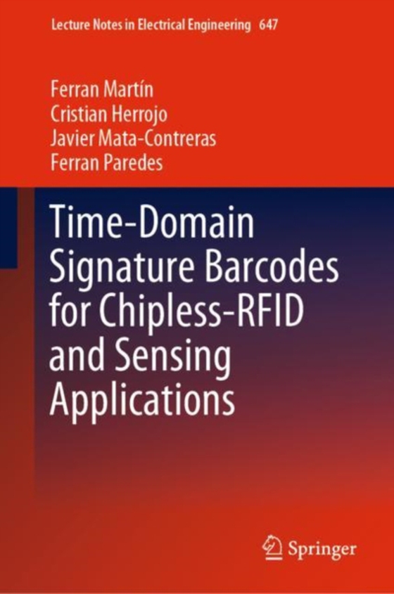 Time-Domain Signature Barcodes for Chipless-RFID and Sensing Applications (e-bog) af Paredes, Ferran