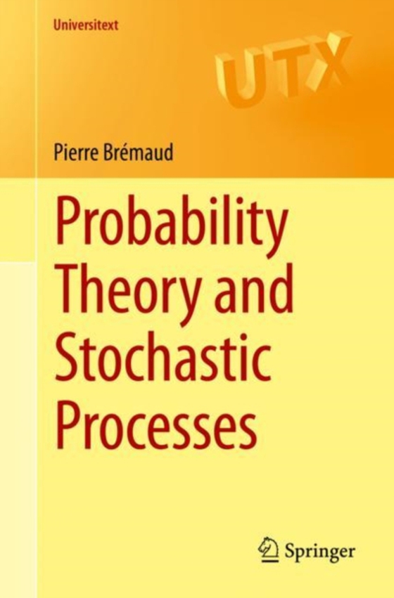 Probability Theory and Stochastic Processes (e-bog) af Bremaud, Pierre