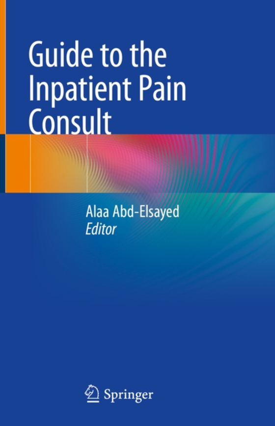 Guide to the Inpatient Pain Consult