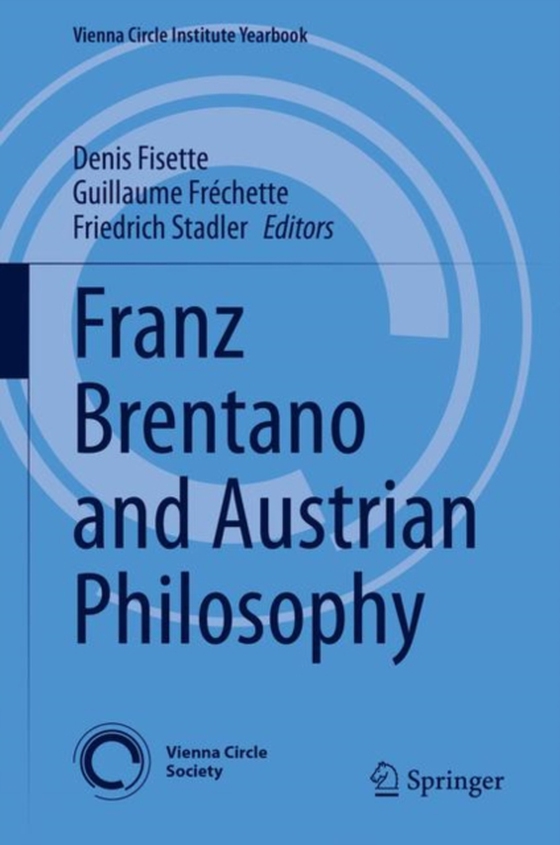 Franz Brentano and Austrian Philosophy   (e-bog) af -