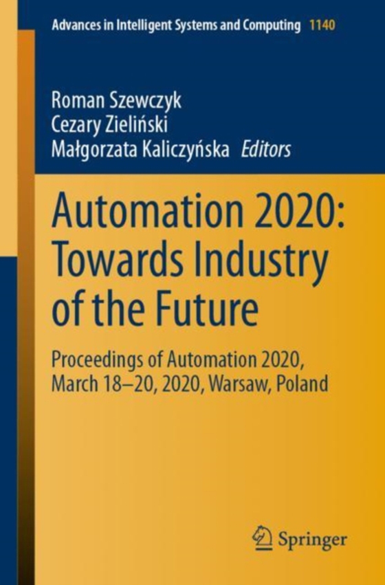 Automation 2020: Towards Industry of the Future (e-bog) af -