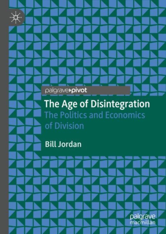 Age of Disintegration (e-bog) af Jordan, Bill