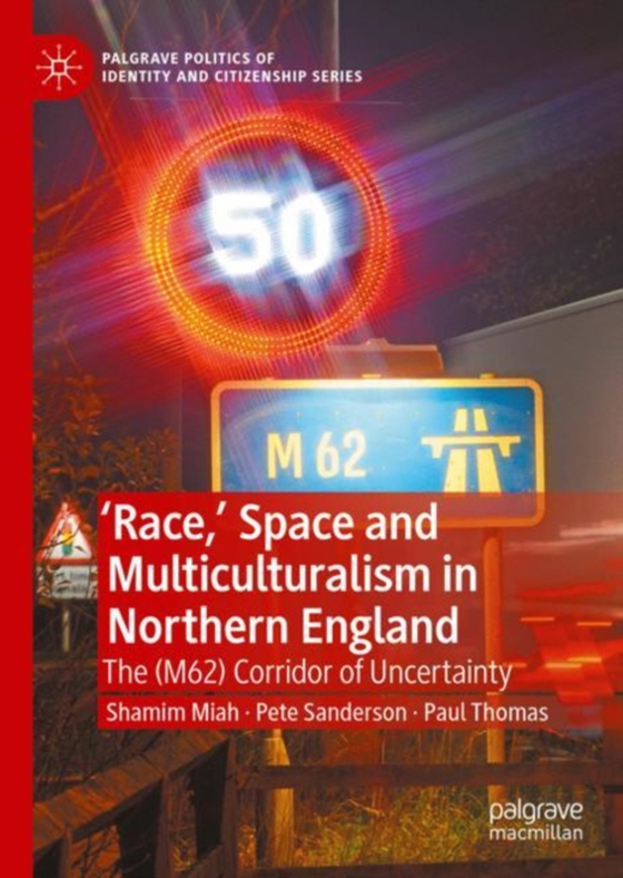 'Race,' Space and Multiculturalism in Northern England (e-bog) af Thomas, Paul