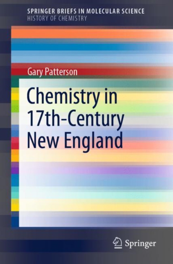 Chemistry in 17th-Century New England (e-bog) af Patterson, Gary