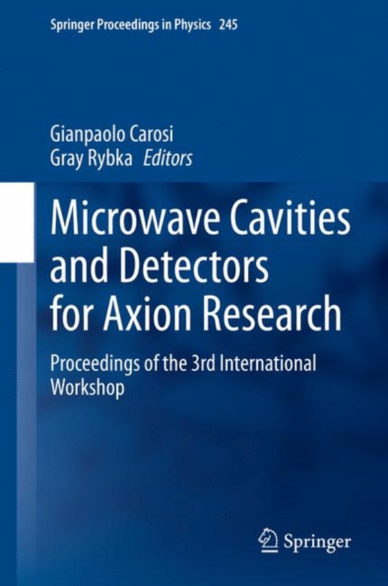 Microwave Cavities and Detectors for Axion Research (e-bog) af -