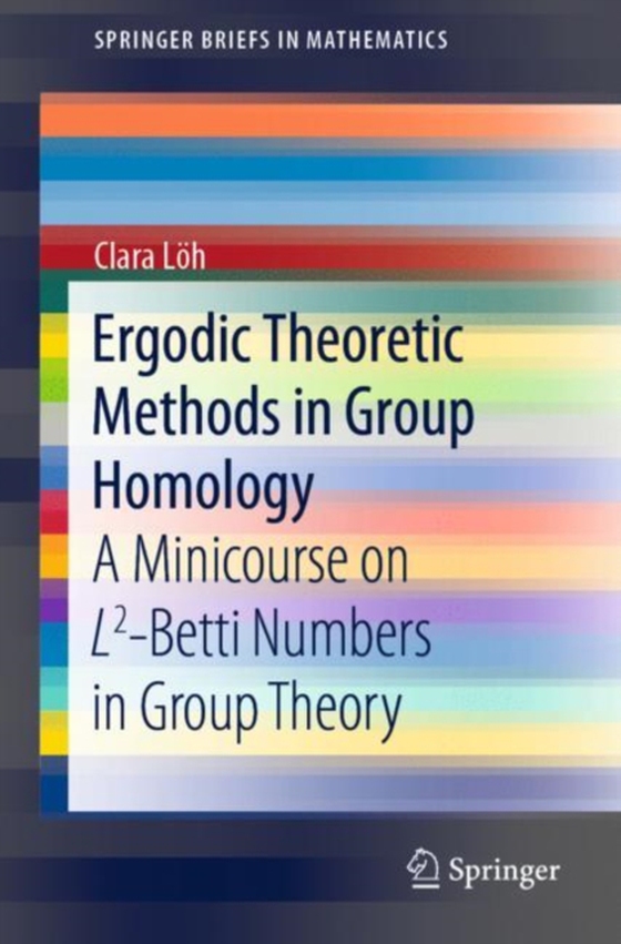 Ergodic Theoretic Methods in Group Homology (e-bog) af Loh, Clara