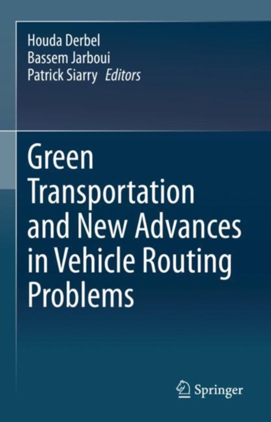 Green Transportation and New Advances in Vehicle Routing Problems