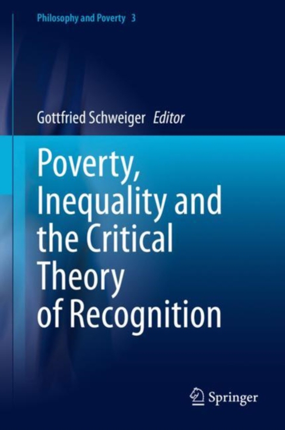 Poverty, Inequality and the Critical Theory of Recognition (e-bog) af -