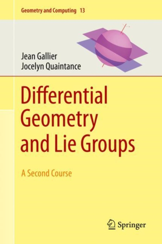 Differential Geometry and Lie Groups (e-bog) af Quaintance, Jocelyn