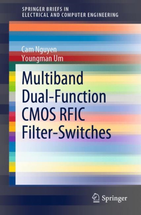 Multiband Dual-Function CMOS RFIC Filter-Switches  (e-bog) af Um, Youngman