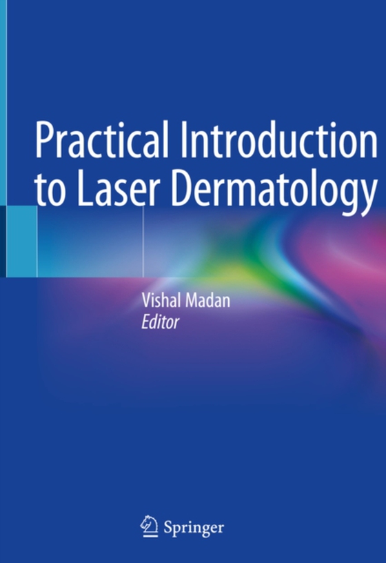 Practical Introduction to Laser Dermatology (e-bog) af -