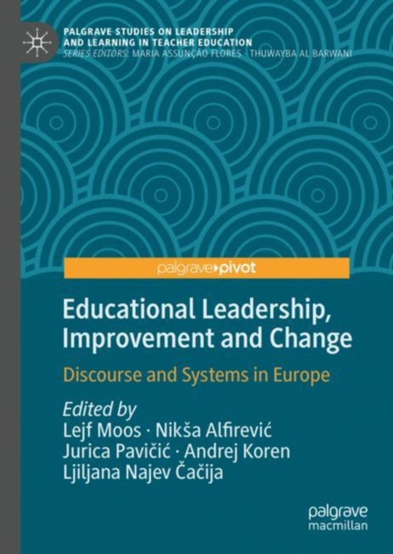 Educational Leadership, Improvement and Change (e-bog) af -