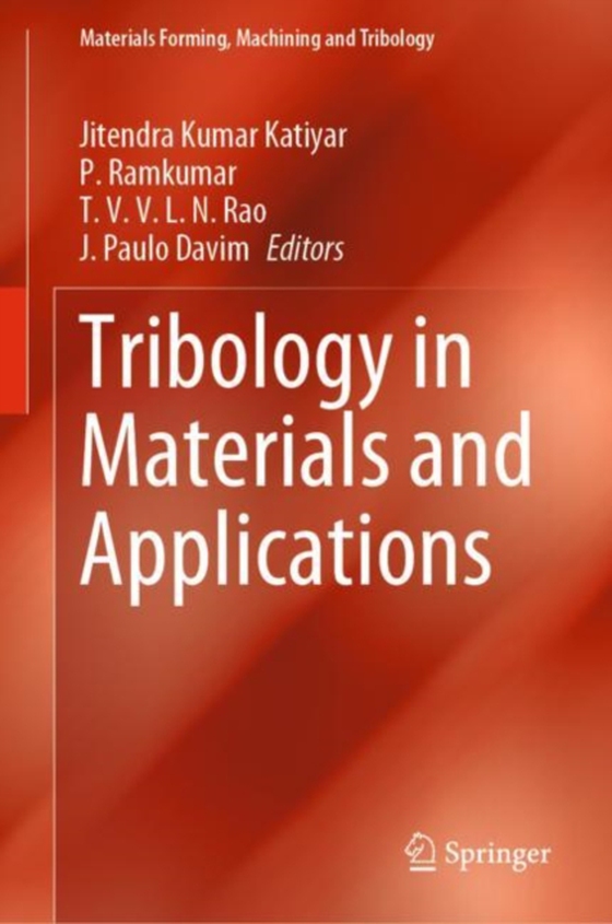 Tribology in Materials and Applications (e-bog) af -