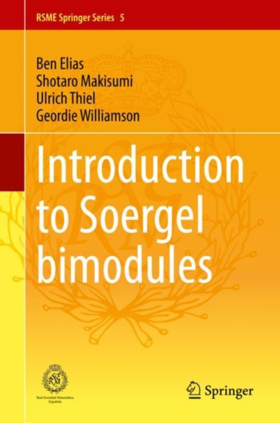 Introduction to Soergel Bimodules (e-bog) af Williamson, Geordie