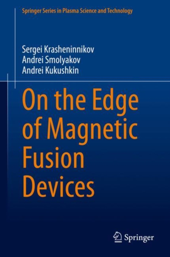 On the Edge of Magnetic Fusion Devices (e-bog) af Kukushkin, Andrei