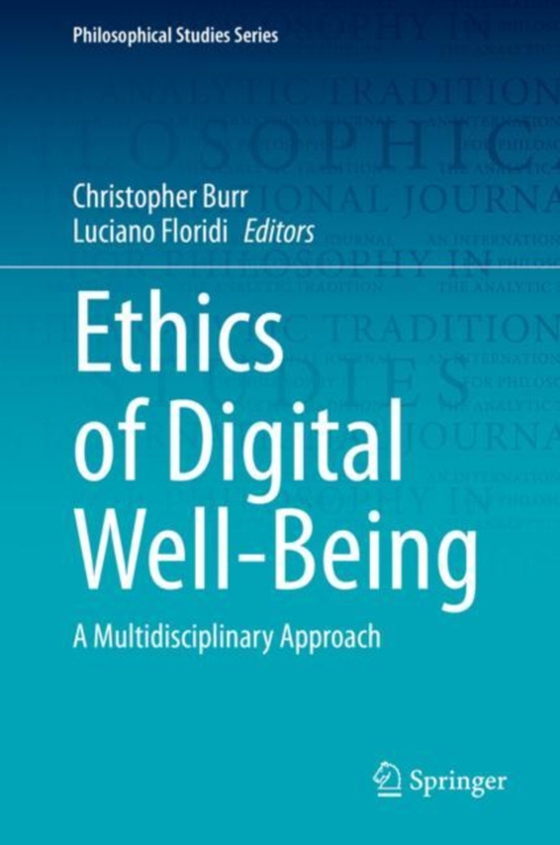 Ethics of Digital Well-Being (e-bog) af -