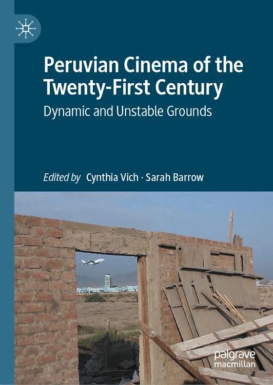 Peruvian Cinema of the Twenty-First Century (e-bog) af -