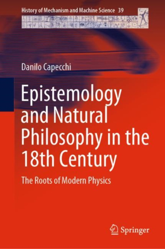 Epistemology and Natural Philosophy in the 18th Century (e-bog) af Capecchi, Danilo