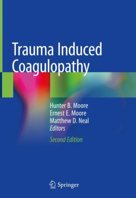 Trauma Induced Coagulopathy (e-bog) af -