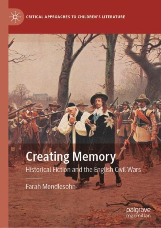 Creating Memory (e-bog) af Mendlesohn, Farah