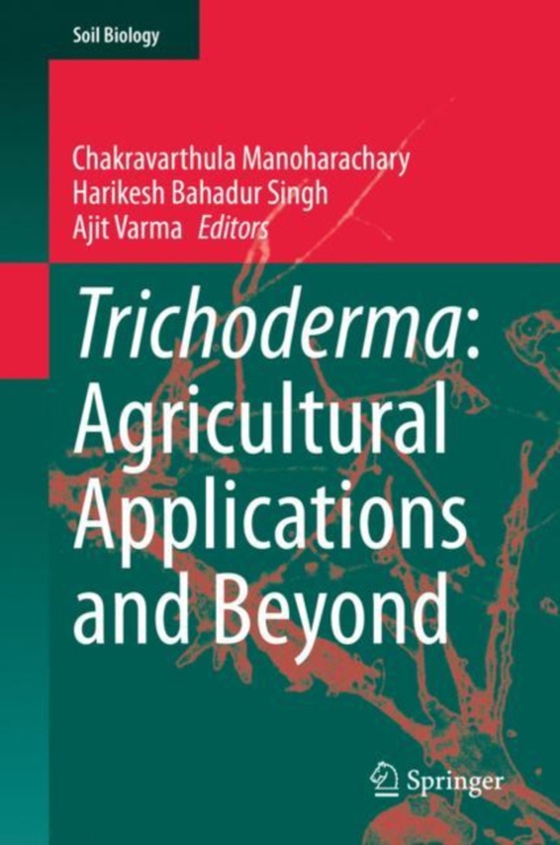 Trichoderma: Agricultural Applications and Beyond (e-bog) af -