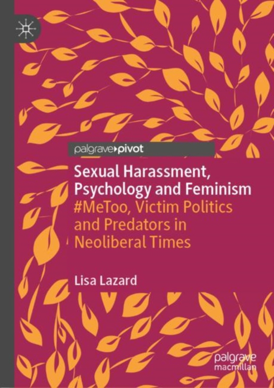 Sexual Harassment, Psychology and Feminism (e-bog) af Lazard, Lisa