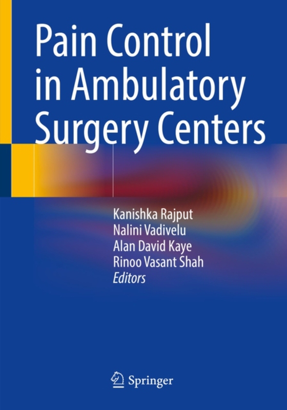 Pain Control in Ambulatory Surgery Centers (e-bog) af -