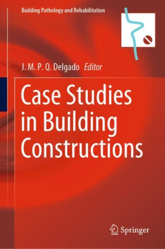 Case Studies in Building Constructions (e-bog) af -