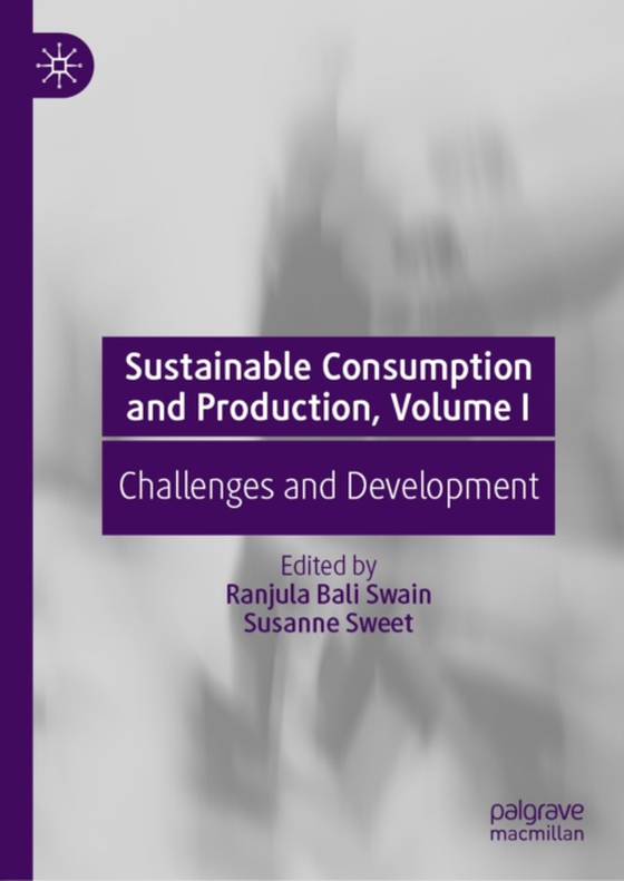 Sustainable Consumption and Production, Volume I