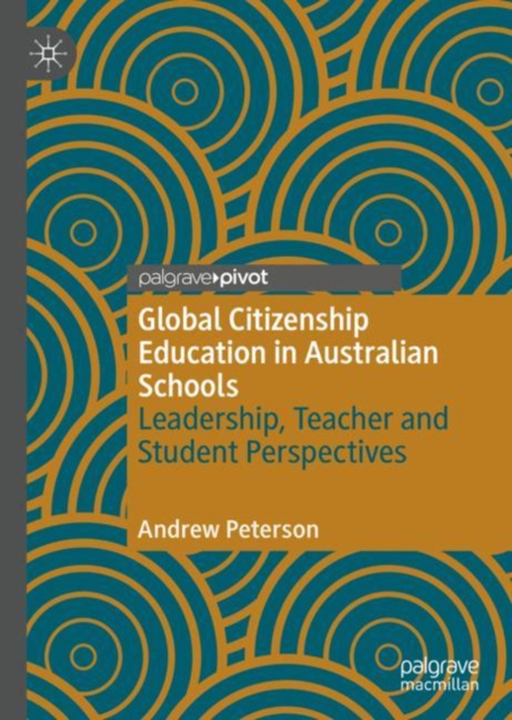 Global Citizenship Education in Australian Schools (e-bog) af Peterson, Andrew