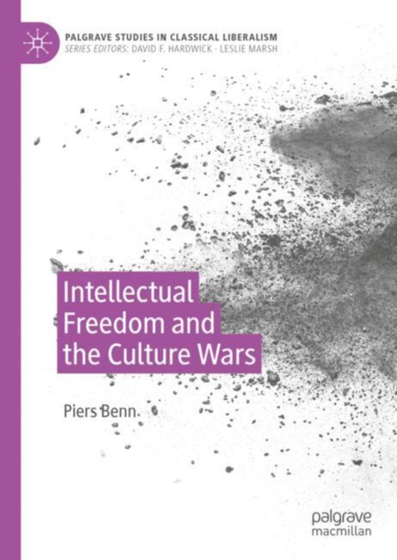 Intellectual Freedom and the Culture Wars (e-bog) af Benn, Piers